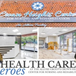 Crown Heights Center’s Healthcare Heroes